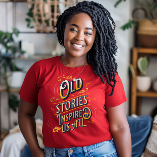 Old Stories Inspired us all