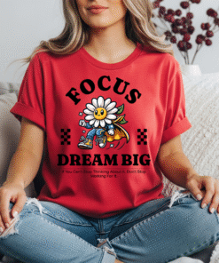 Focus Dream Big